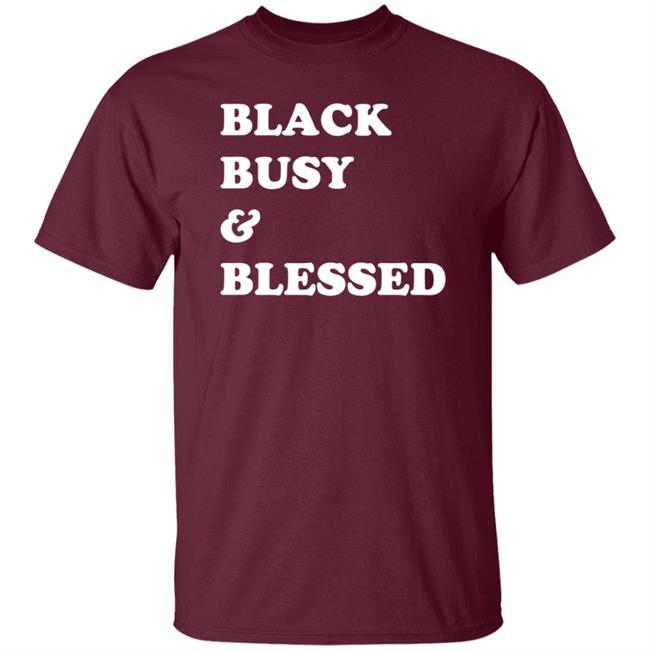 Black Busy And Blessed Sweatshirt Bratsalterego Black Busy And Blessed Shirt Hoodie Sweatshirt Black Busy And Blessed Sweatshirt Bratsalterego Black Busy And Blessed Shirt Hoodie Sweatshirt