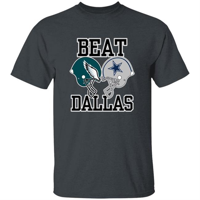 Beat Dallas T Shirt Nick Sirianni Beat Dallas Shirt Beat Dallas T Shirt Nick Sirianni Beat Dallas Shirt