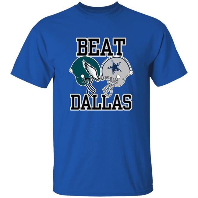 Beat Dallas T Shirt Nick Sirianni Beat Dallas Shirt Beat Dallas T Shirt Nick Sirianni Beat Dallas Shirt