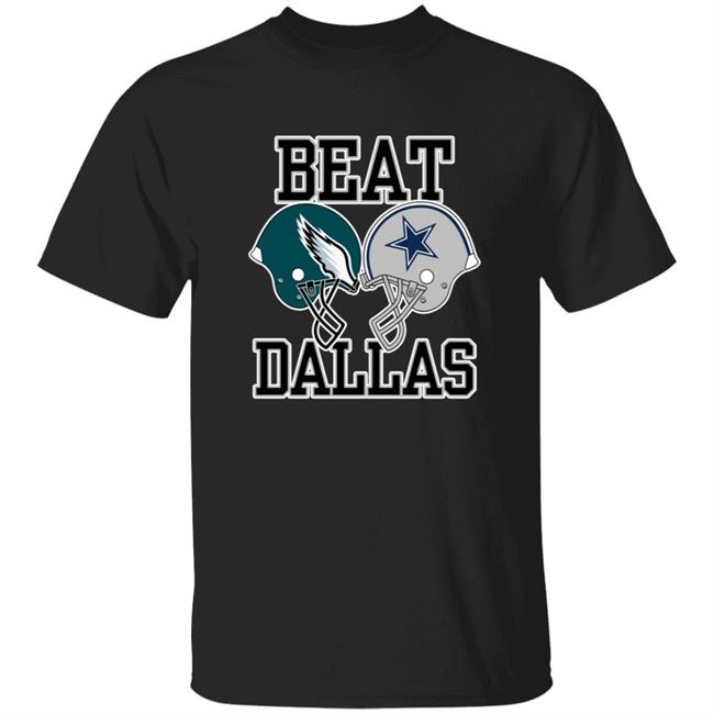Beat Dallas T Shirt Nick Sirianni Beat Dallas Shirt Beat Dallas T Shirt Nick Sirianni Beat Dallas Shirt