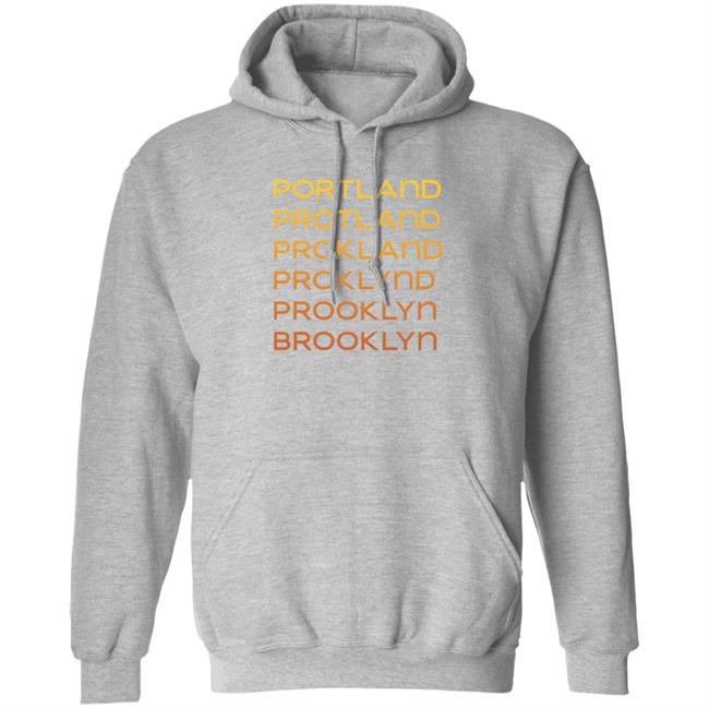 Portland Protland Prokland Proklynd Prooklyn Brooklyn Shirt Portland Protland Prokland Proklynd Prooklyn Brooklyn Shirt