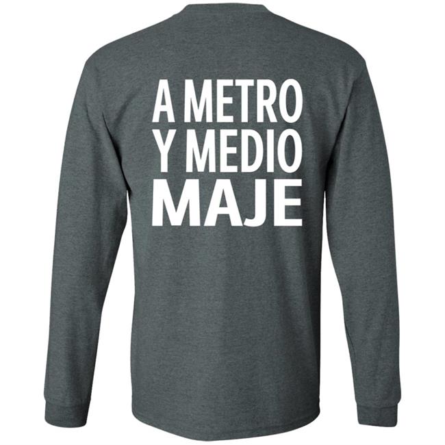A Metro Y Medio Maje Shirt Hoodie Sweatshirt A Metro Y Medio Maje Shirt Hoodie Sweatshirt