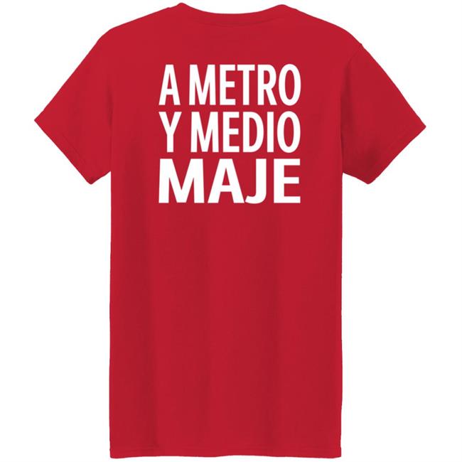 A Metro Y Medio Maje Shirt Hoodie Sweatshirt A Metro Y Medio Maje Shirt Hoodie Sweatshirt