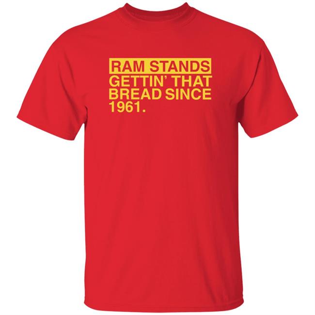 Ram Stands Gettin' That Bread Since 1961 Shirt Ram Stands Gettin' That Bread Since 1961 Shirt Southeast Polk Rams Ram Stands Gettin' That Bread Since 1961 Shirt Hoodie Sweatshirt