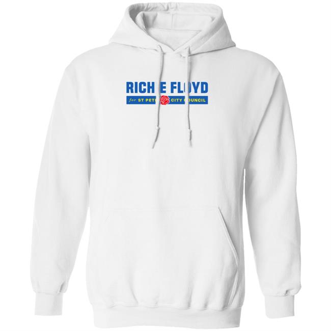 Richie Floyd Logo Shirt Richie Floyd For St Pete City Council Shirt Richie Floyd Shop Richie Floyd Logo Shirt Richie Floyd For St Pete City Council Shirt Richie Floyd Shop