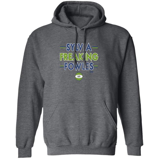 Breakingt Store Sylvia Freaking Fowles Shirt Hoodie Sweatshirt Breakingt Store Sylvia Freaking Fowles Shirt Hoodie Sweatshirt