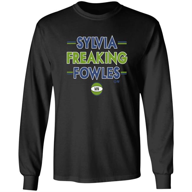 Breakingt Store Sylvia Freaking Fowles Shirt Hoodie Sweatshirt Breakingt Store Sylvia Freaking Fowles Shirt Hoodie Sweatshirt