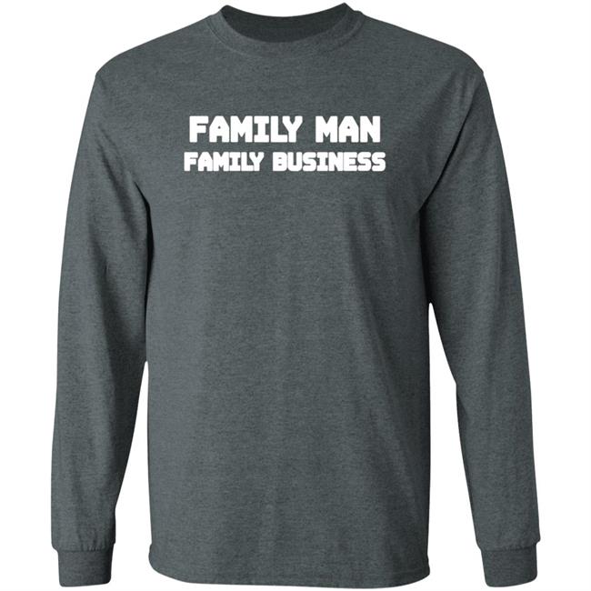 Family Man Family Business Shirt Utwitily Family Man Family Business Shirt Hoodie Sweatshirt Family Man Family Business Shirt Utwitily Family Man Family Business Shirt Hoodie Sweatshirt
