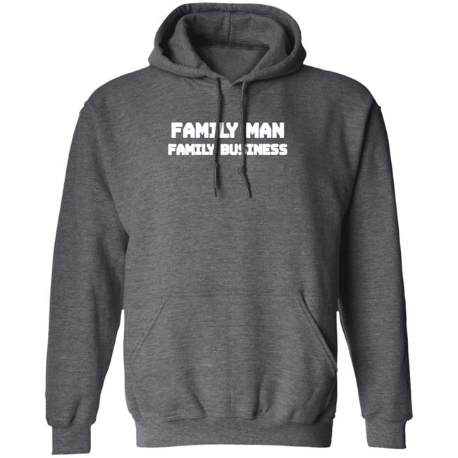 Family Man Family Business Shirt Utwitily Family Man Family Business Shirt Hoodie Sweatshirt Family Man Family Business Shirt Utwitily Family Man Family Business Shirt Hoodie Sweatshirt