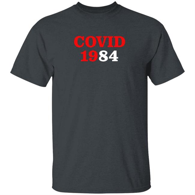 Covid 1984 Shirt Bret Covid 1984 Shirt Covid 1984 Shirt Bret Covid 1984 Shirt