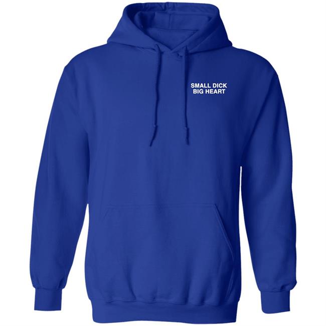 Small Dick Big Heart Hoodie Lindafinegold Merch Some Man Shirt Hoodie Sweatshirt Small Dick Big Heart Hoodie Lindafinegold Merch Some Man Shirt Hoodie Sweatshirt