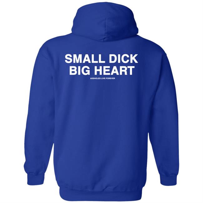 Small Dick Big Heart Hoodie Lindafinegold Merch Some Man Shirt Hoodie Sweatshirt Small Dick Big Heart Hoodie Lindafinegold Merch Some Man Shirt Hoodie Sweatshirt