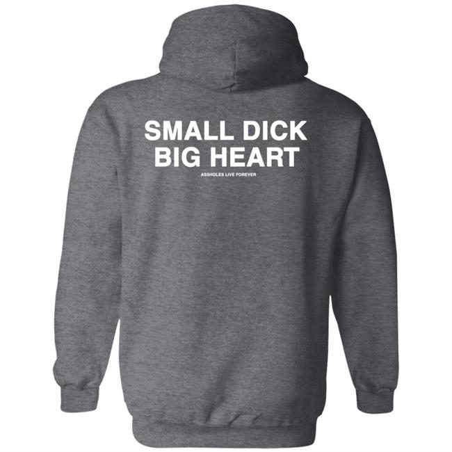 Small Dick Big Heart Hoodie Lindafinegold Merch Some Man Shirt Hoodie Sweatshirt Small Dick Big Heart Hoodie Lindafinegold Merch Some Man Shirt Hoodie Sweatshirt