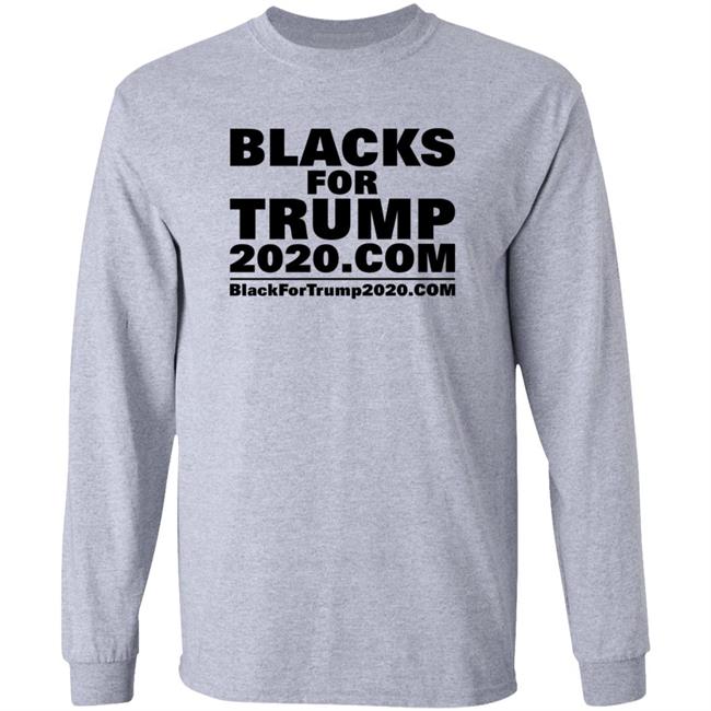 Blacks For Trump Shirt Blacks For Trump 2020.Com Shirt Hoodie Blacks For Trump Shirt Blacks For Trump 2020.Com Shirt Hoodie