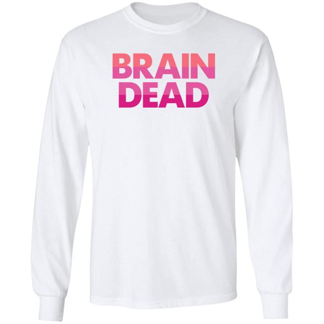 Brain Dead Shirt Ashleyloob Store Brain Dead T Shirt Hoodie Sweatshirt Brain Dead Shirt Ashleyloob Store Brain Dead T Shirt Hoodie Sweatshirt