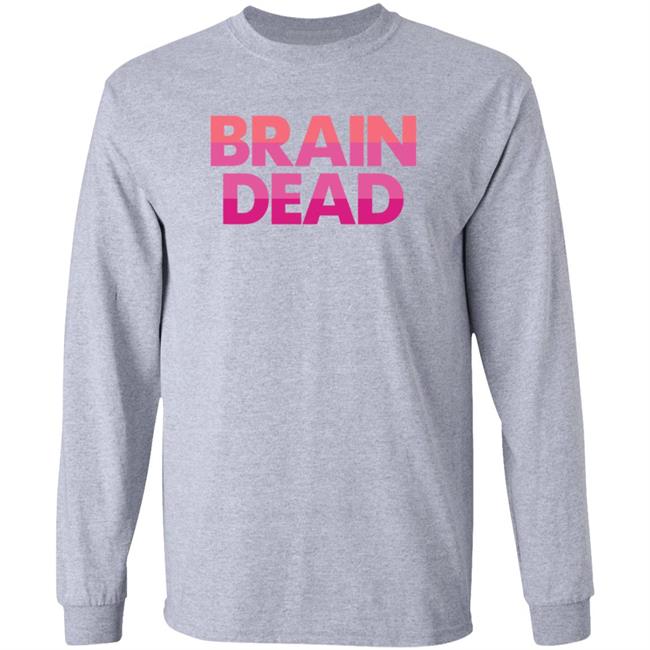 Brain Dead Shirt Ashleyloob Store Brain Dead T Shirt Hoodie Sweatshirt Brain Dead Shirt Ashleyloob Store Brain Dead T Shirt Hoodie Sweatshirt