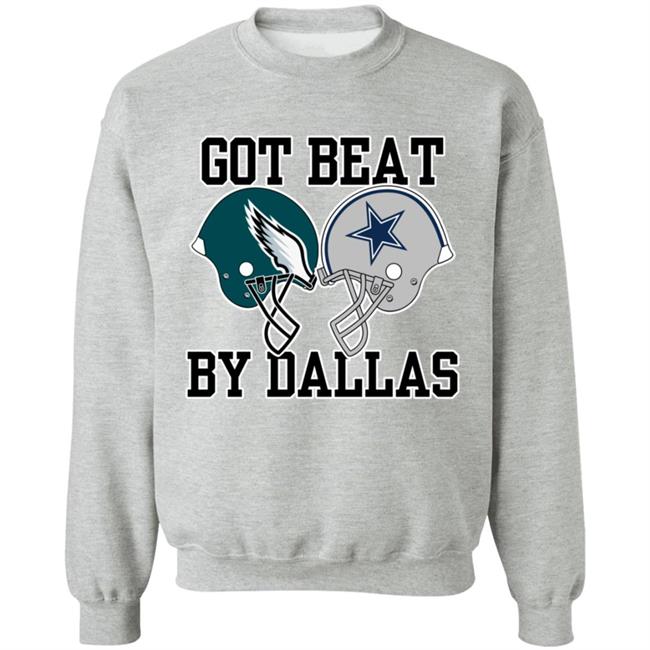 Got Beat By Dallas Shirt Nick Sirianni Got Beat By Dallas Shirt Got Beat By Dallas Shirt Nick Sirianni Got Beat By Dallas Shirt