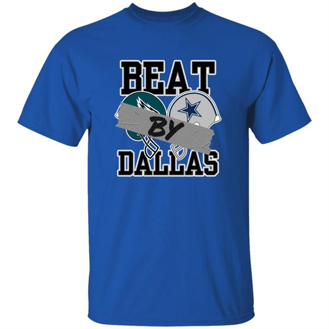Nick Sirianni Beat By Dallas Shirt Philadelphia Eagles Vs Dallas Cowboys Beat By Dallas Shirt Nick Sirianni Beat By Dallas Shirt Philadelphia Eagles Vs Dallas Cowboys Beat By Dallas Shirt