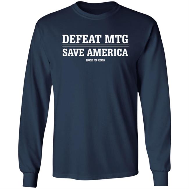 Defeat Mtg Save America Shirt Marcus For Georgia Merch Defeat Mtg Save America Shirt Marcus For Georgia Merch