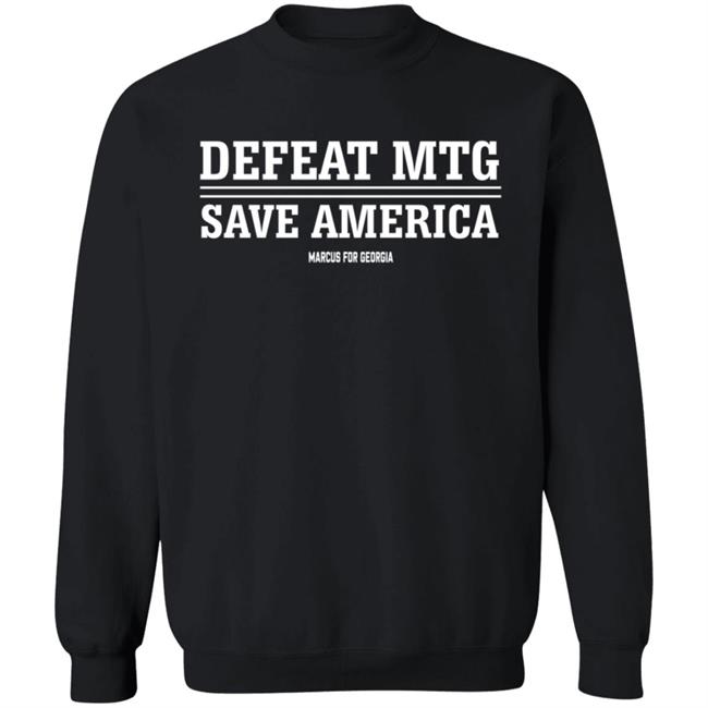 Defeat Mtg Save America Shirt Marcus For Georgia Merch Defeat Mtg Save America Shirt Marcus For Georgia Merch