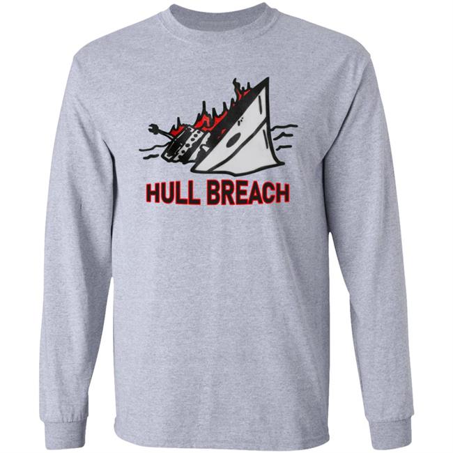 Hull Breach Shirt Silkscreenshop Hull Breach Shirt Hoodie Sweatshirt Hull Breach Shirt Silkscreenshop Hull Breach Shirt Hoodie Sweatshirt