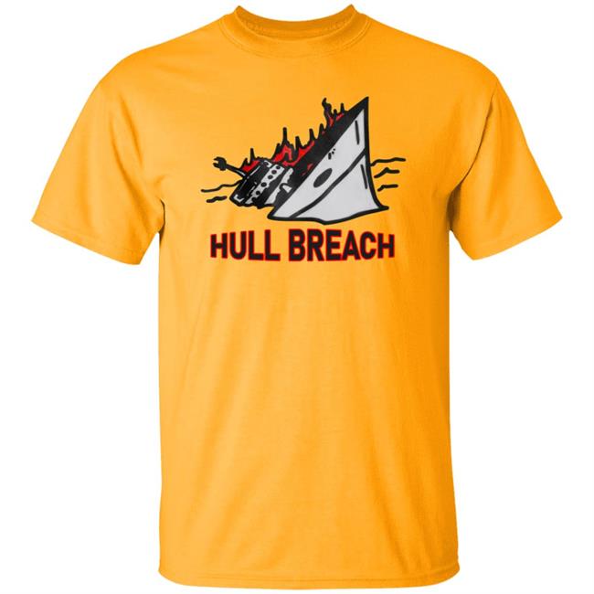 Hull Breach Shirt Silkscreenshop Hull Breach Shirt Hoodie Sweatshirt Hull Breach Shirt Silkscreenshop Hull Breach Shirt Hoodie Sweatshirt