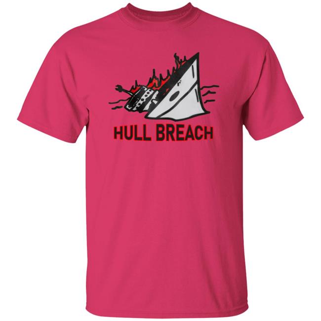 Hull Breach Shirt Silkscreenshop Hull Breach Shirt Hoodie Sweatshirt Hull Breach Shirt Silkscreenshop Hull Breach Shirt Hoodie Sweatshirt
