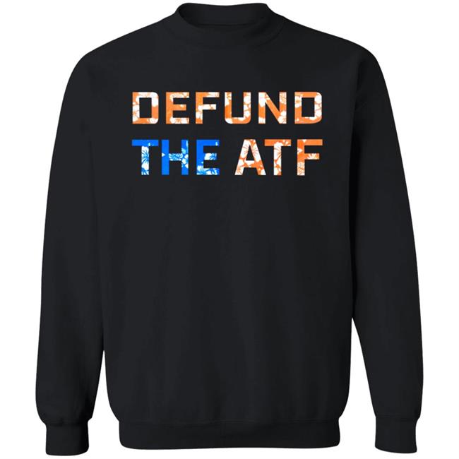 Defund The Atf Shirt Fenix Ammunition Merch Defund The Atf Shirt Fenix Ammunition Merch