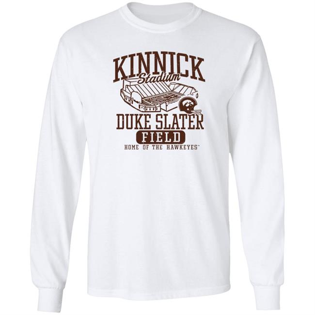 Kinnick Stadium Duke Slater Field Shirt Kinnick Stadium Duke Slater Field Home Of The Hawkeyes Shirt Kinnick Stadium Duke Slater Field Shirt Kinnick Stadium Duke Slater Field Home Of The Hawkeyes Shirt