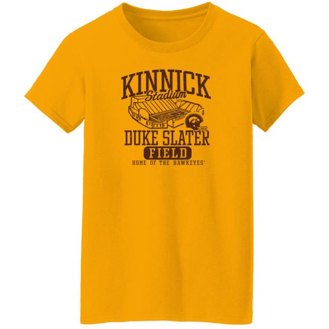Kinnick Stadium Duke Slater Field Shirt Kinnick Stadium Duke Slater Field Home Of The Hawkeyes Shirt Kinnick Stadium Duke Slater Field Shirt Kinnick Stadium Duke Slater Field Home Of The Hawkeyes Shirt