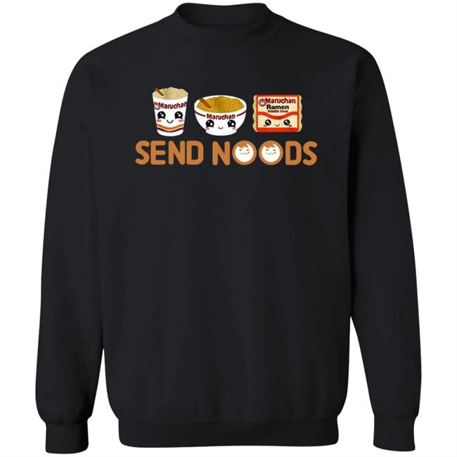 Maruchan Send Noods Shirt Ramen Noodles Send Noods T Shirt Baby Cakes Maruchan Send Noods Shirt Ramen Noodles Send Noods T Shirt Baby Cakes