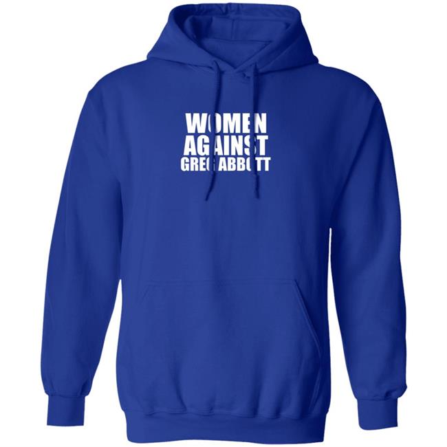 Women Against Greg Abbott Shirt The Lincoln Watchman Women Against Greg Abbott Shirt The Lincoln Watchman
