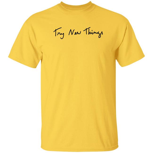 Try New Things Shirt Amazingphil Shop Try New Things Shirt Amazingphil Shop