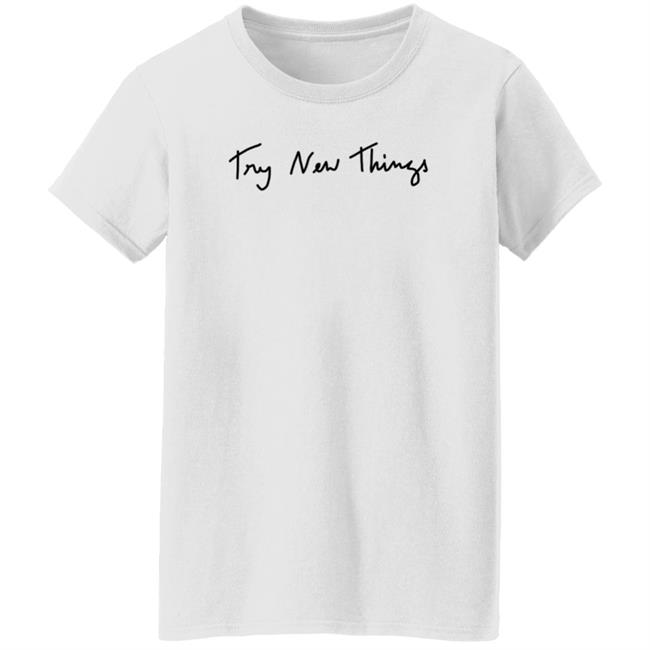 Try New Things Shirt Amazingphil Shop Try New Things Shirt Amazingphil Shop