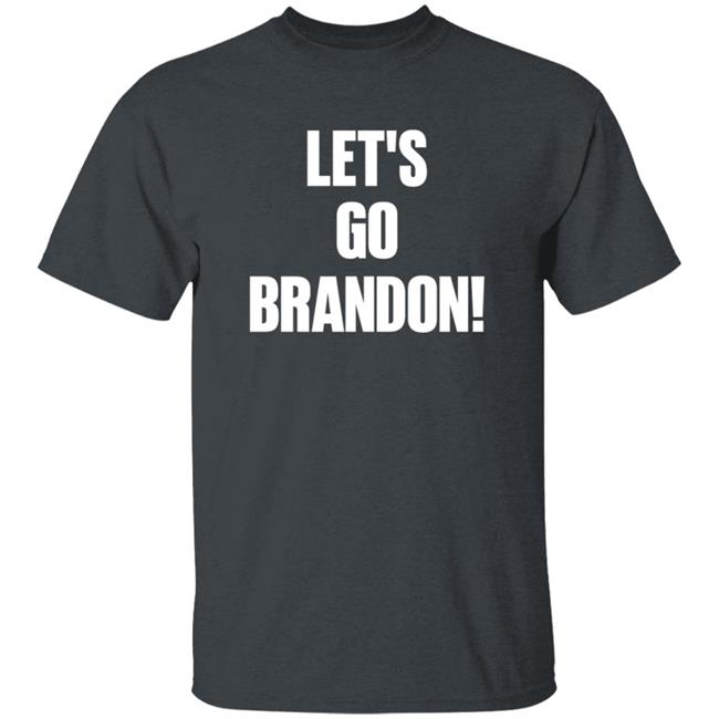 Let's Go Brandon Shirt Tim Young Store Let's Go Brandon Shirt Hoodie Sweatshirt Let's Go Brandon Shirt Tim Young Store Let's Go Brandon Shirt Hoodie Sweatshirt