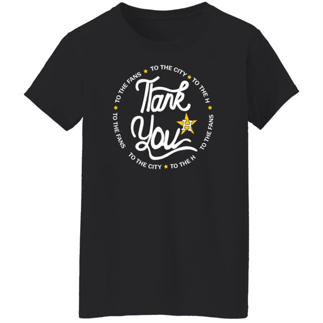Thank You To The Fans Shirt Astros Thank You To The Fans Shirt Hoodie Sweatshirt Thank You To The Fans Shirt Astros Thank You To The Fans Shirt Hoodie Sweatshirt
