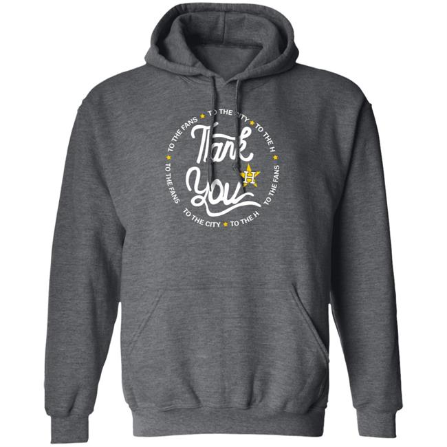 Thank You To The Fans Shirt Astros Thank You To The Fans Shirt Hoodie Sweatshirt Thank You To The Fans Shirt Astros Thank You To The Fans Shirt Hoodie Sweatshirt