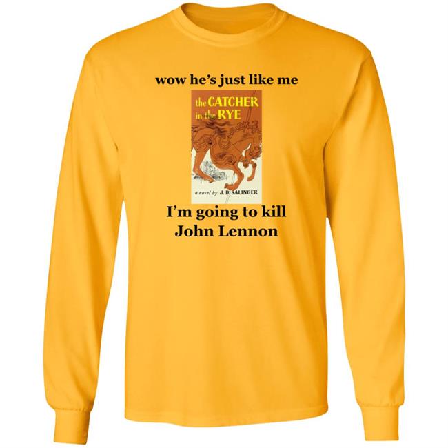 Wow He's Just Like Me I'm Going To Kill John Lennon Shirt Hoodie Sweatshirt Wow He's Just Like Me I'm Going To Kill John Lennon Shirt Hoodie Sweatshirt