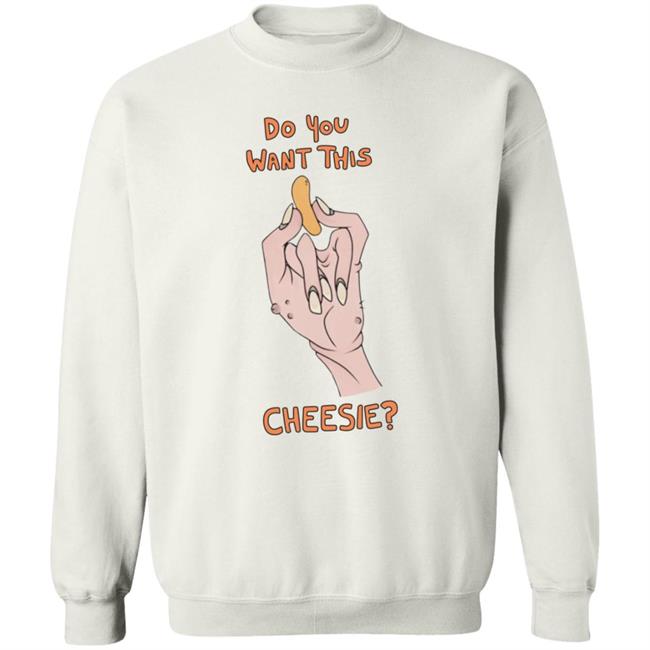 Do You Want This Cheesie Hoodie Ricky Berwick Do You Want This Cheesie Hoodie Do You Want This Cheesie Hoodie Ricky Berwick Do You Want This Cheesie Hoodie