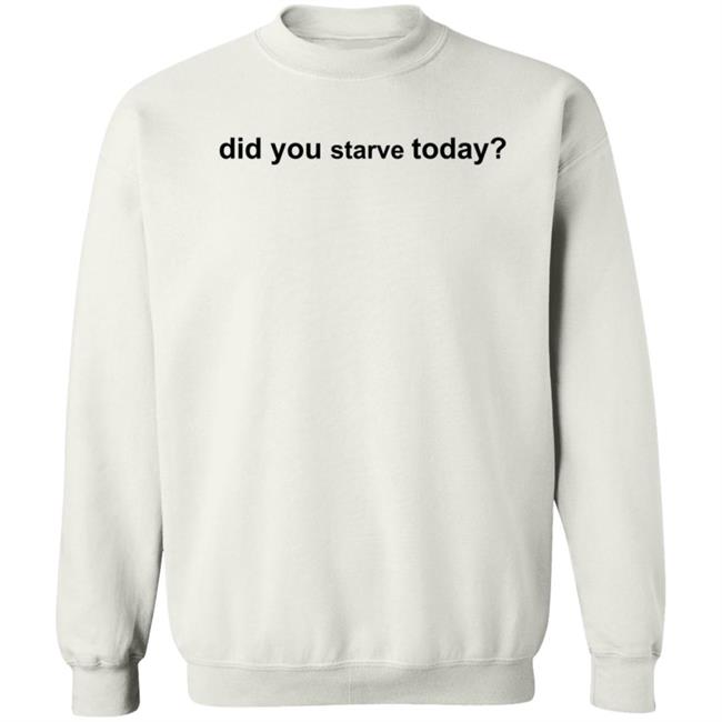Did You Starve Today Hoodie TikToker Sienna Gomez Did You Eat Today Hoodie Did You Starve Today Hoodie TikToker Sienna Gomez Did You Eat Today Hoodie