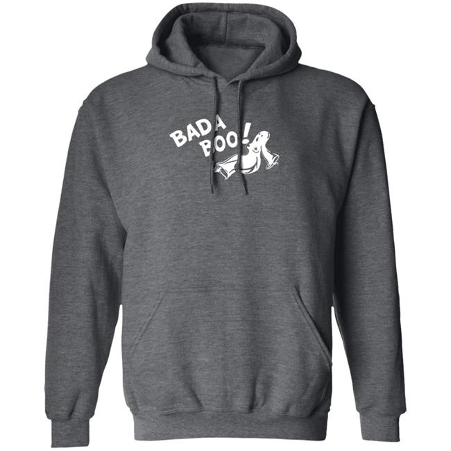Bada Boo! Halloween Shirt Hoodie Sweatshirt Bada Boo! Halloween Shirt Hoodie Sweatshirt