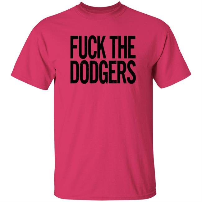 Fuck The Dodgers Shirt Beefshirts Merch Fuck The Dodgers Boston Red Sox Fan T Shirt Fuck The Dodgers Shirt Beefshirts Merch Fuck The Dodgers Boston Red Sox Fan T Shirt