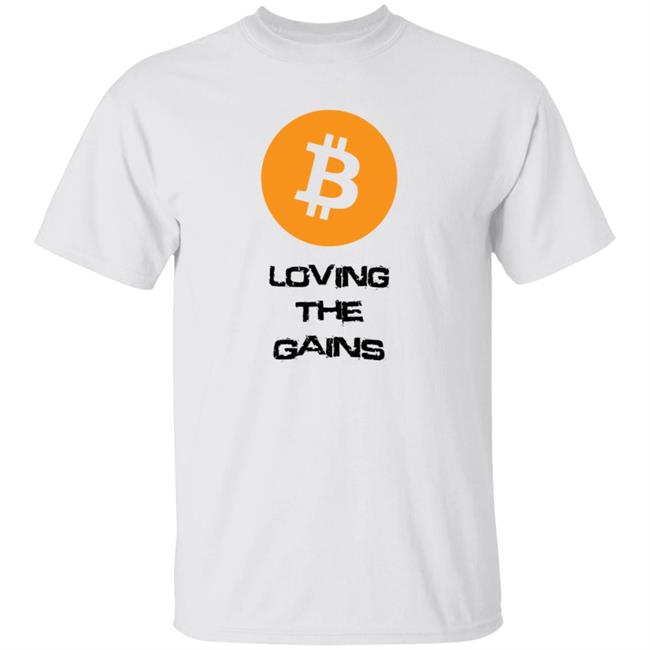 Coin Bureau Store Loving The Gains Bitcoin Shirt Hoodie Sweatshirt