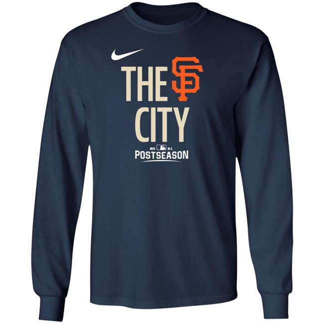 San Francisco Giants The City Shirt Giants Dugout Store Sf Giants The City Hoodie San Francisco Giants The City Shirt Giants Dugout Store Sf Giants The City Hoodie