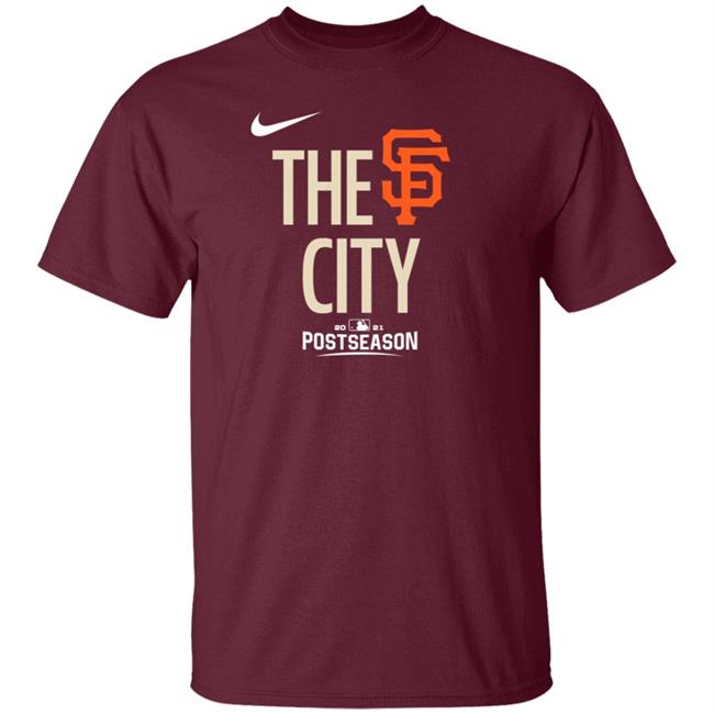 San Francisco Giants The City Shirt Giants Dugout Store Sf Giants The City Hoodie San Francisco Giants The City Shirt Giants Dugout Store Sf Giants The City Hoodie