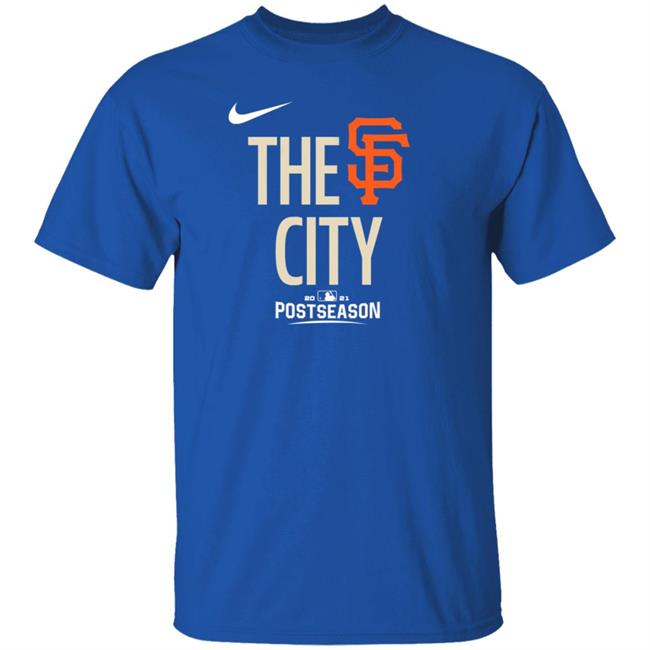 San Francisco Giants The City Shirt Giants Dugout Store Sf Giants The City Hoodie San Francisco Giants The City Shirt Giants Dugout Store Sf Giants The City Hoodie