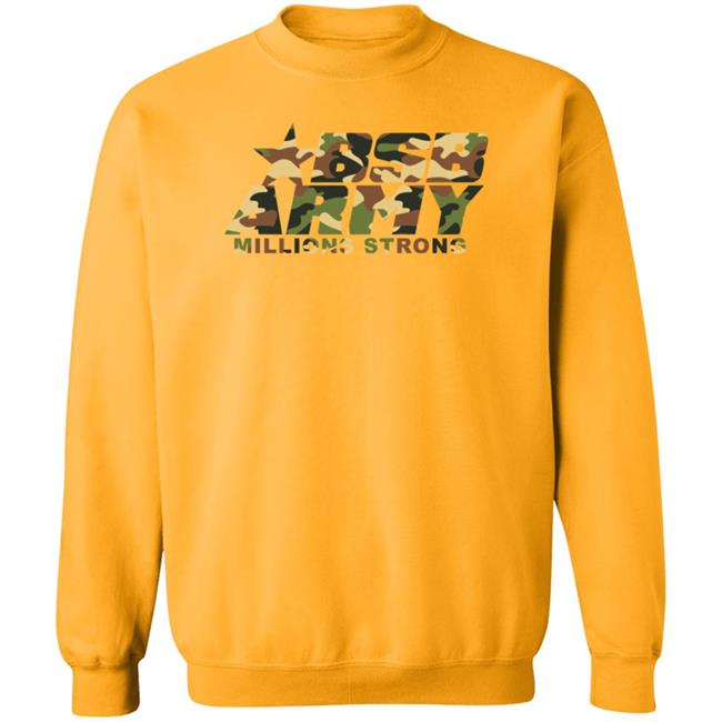 Bsb Army Millions Strong Hoodie Bsb Army Shirt Bsb Army Millions Strong Hoodie Bsb Army Shirt