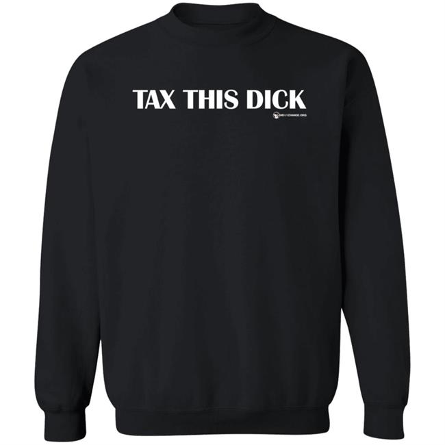 Tax This Dick Shirt Luke Rudkowski Tax This Dick Shirt Hoodie Sweatshirt Tax This Dick Shirt Luke Rudkowski Tax This Dick Shirt Hoodie Sweatshirt