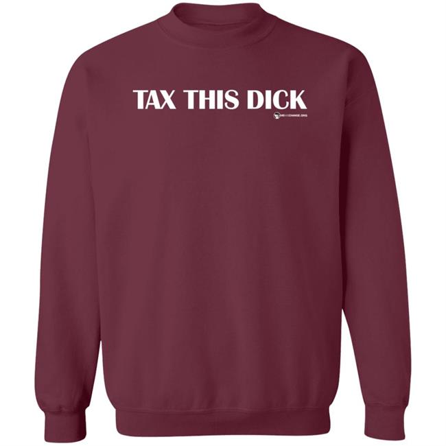 Tax This Dick Shirt Luke Rudkowski Tax This Dick Shirt Hoodie Sweatshirt Tax This Dick Shirt Luke Rudkowski Tax This Dick Shirt Hoodie Sweatshirt