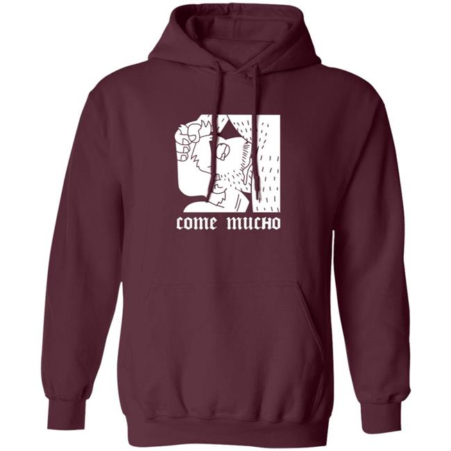 Come Mucho Shirt Pandx2 Come Mucho Shirt Hoodie Sweatshirt Come Mucho Shirt Pandx2 Come Mucho Shirt Hoodie Sweatshirt